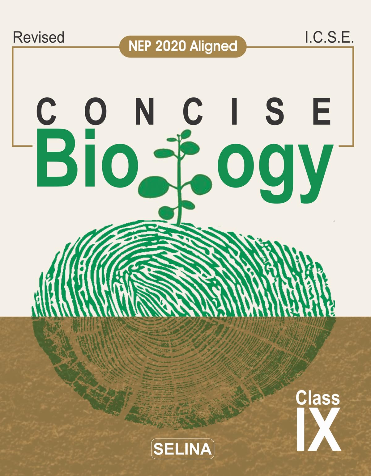 Selina Concise Biology for Class9 for (20242025) Examination