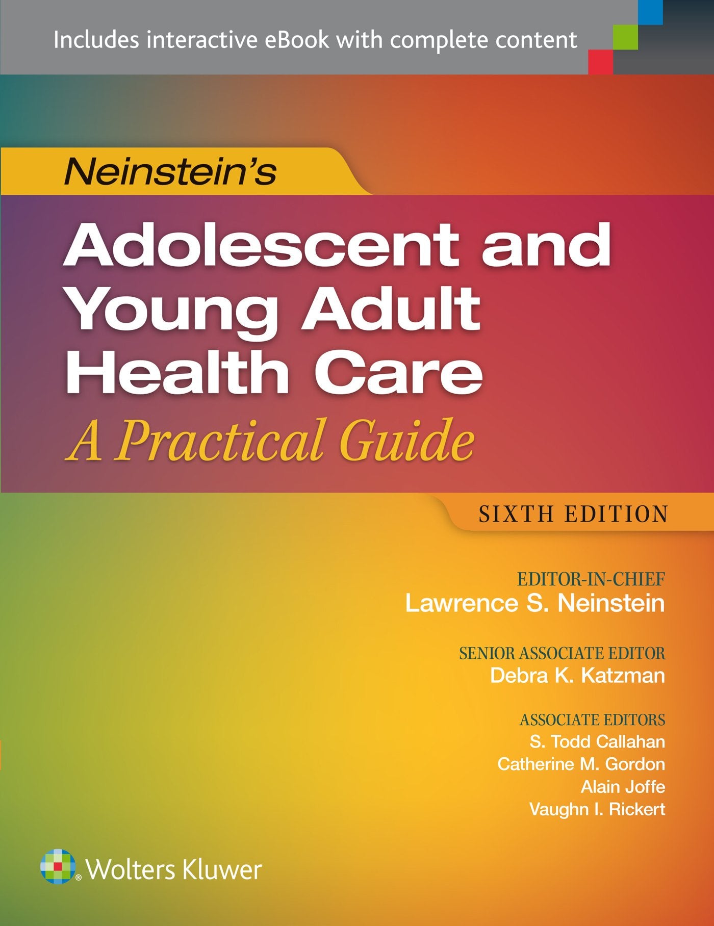 Neinsteins Adolescent and Young Adult Health Care: A Practical Guide