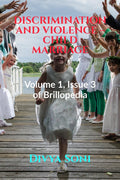 Discrimination And Violence  Child Marriage : Volume 1, Issue 3 Of Brillopedia
