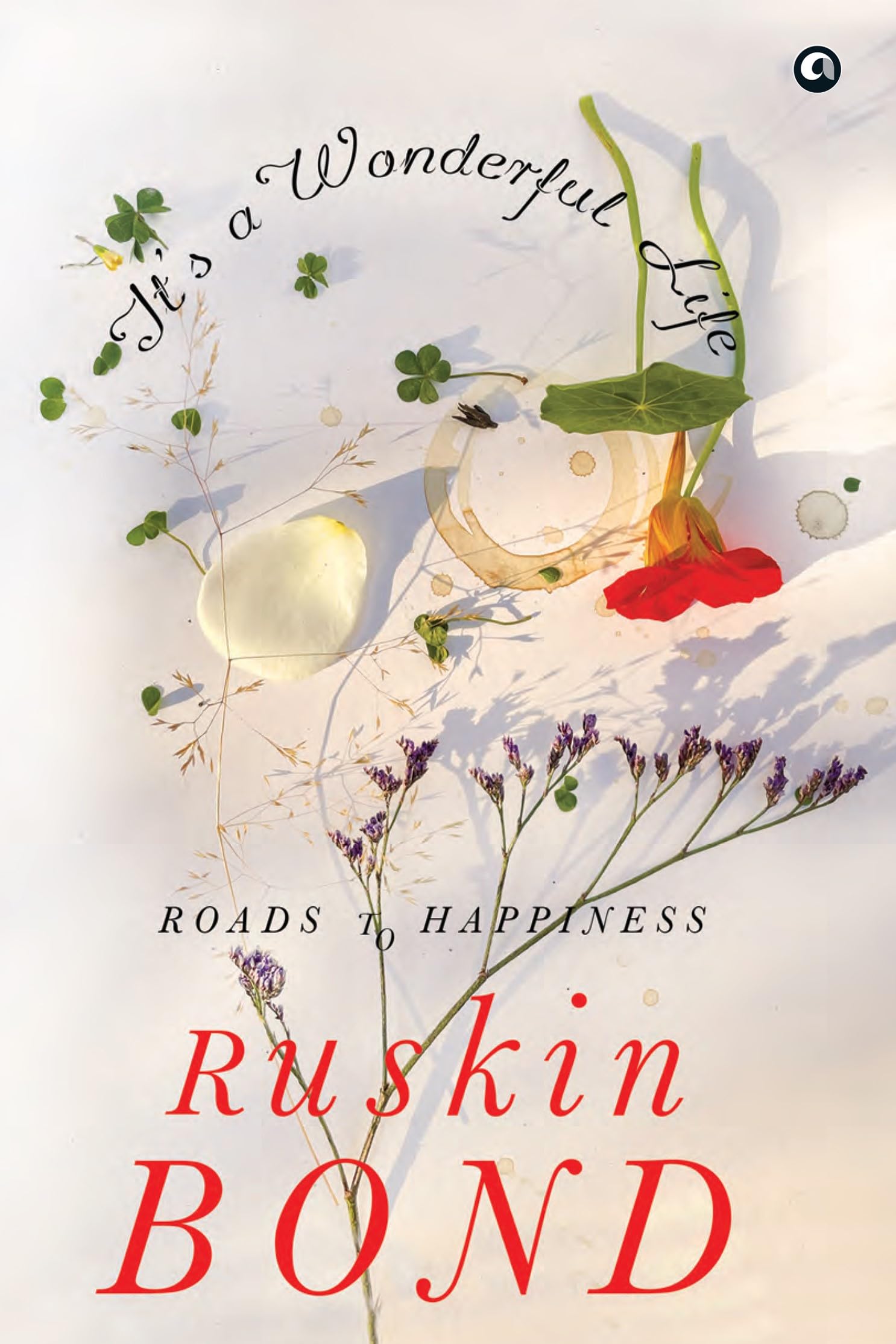 Roads To Happiness  Motivational Book  Self Help Book For Teens And Adult  A Ruskin Bond Books