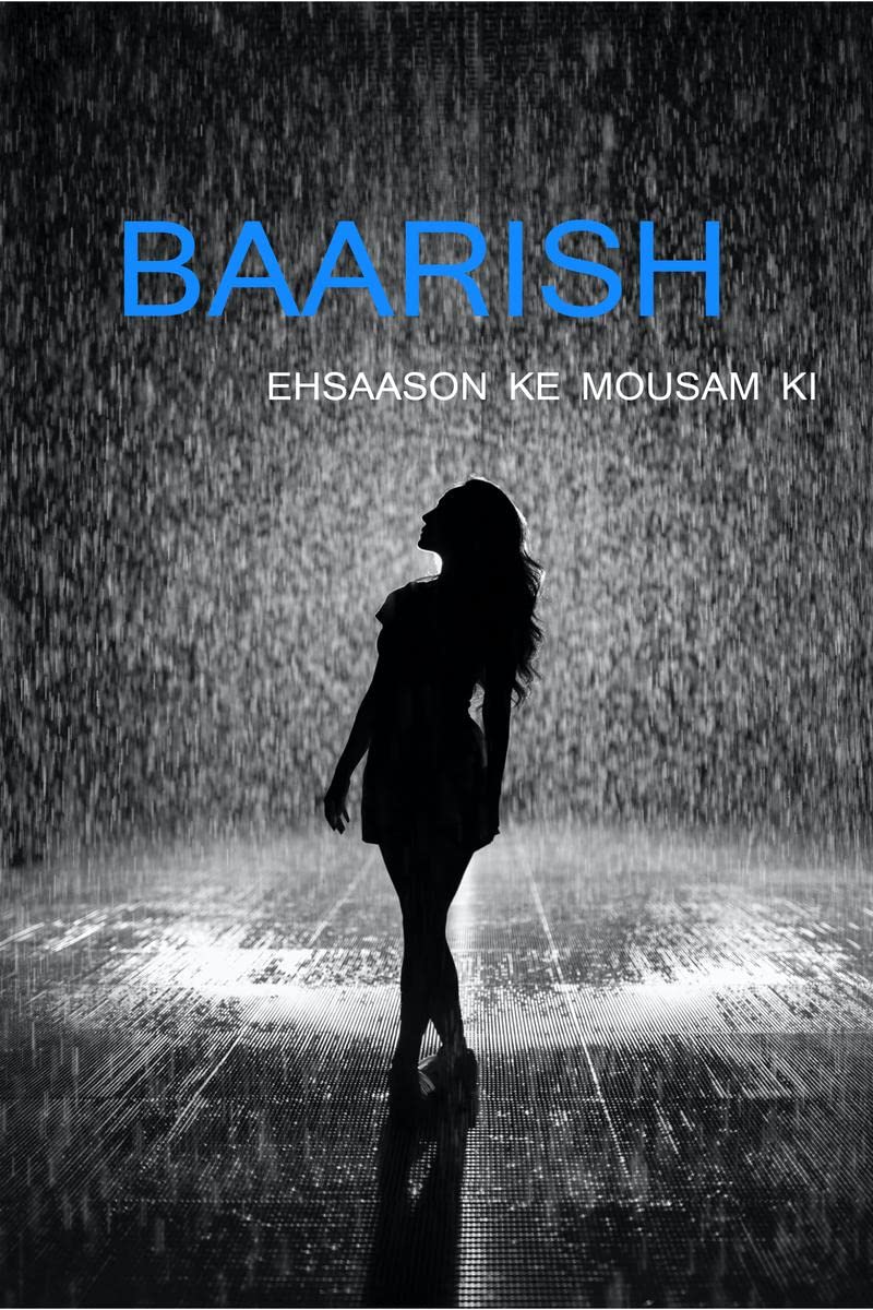 Baarish /  : Baarish
