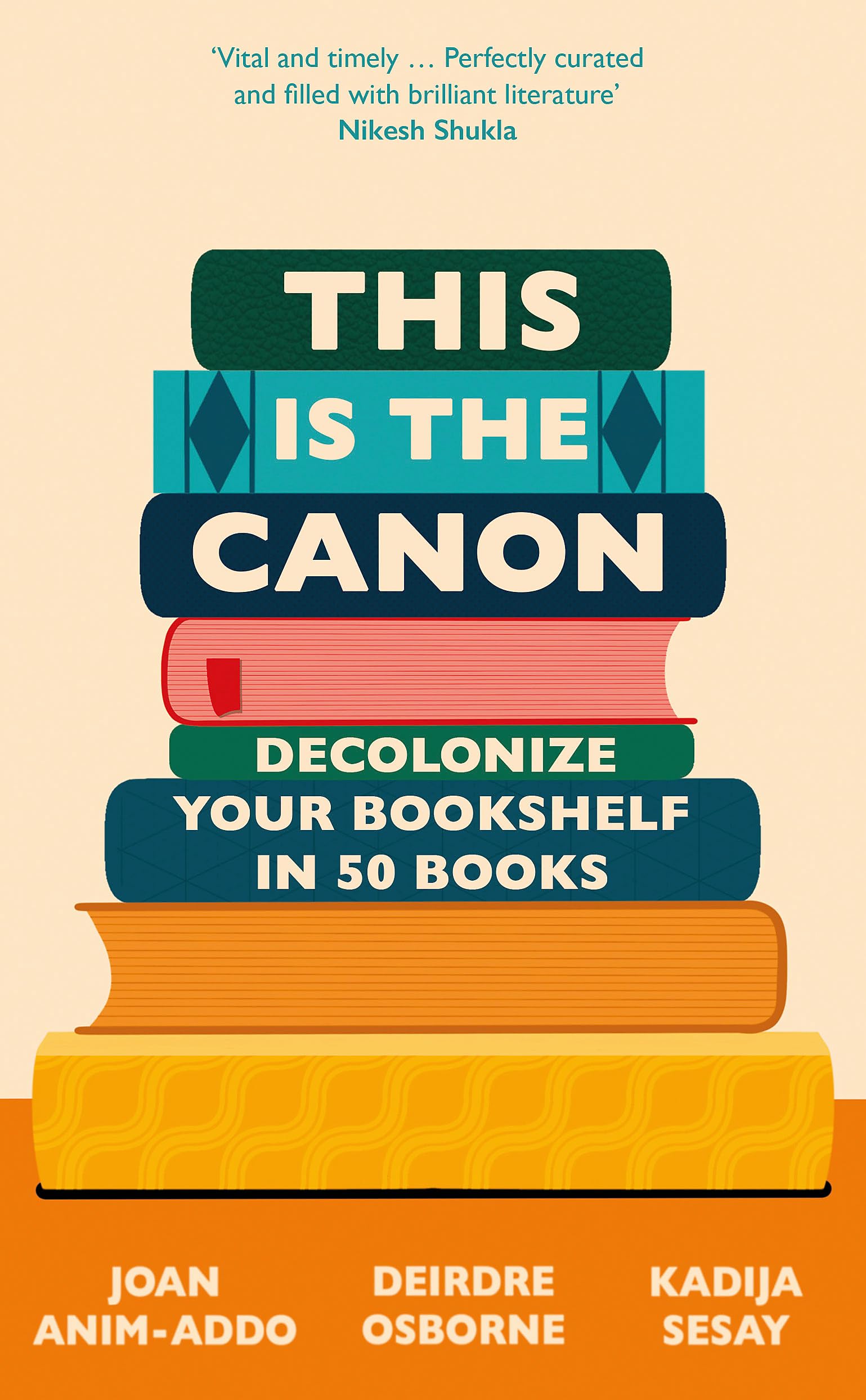 This Is The Canon: Decolonise Your Bookshelves In 50 Books