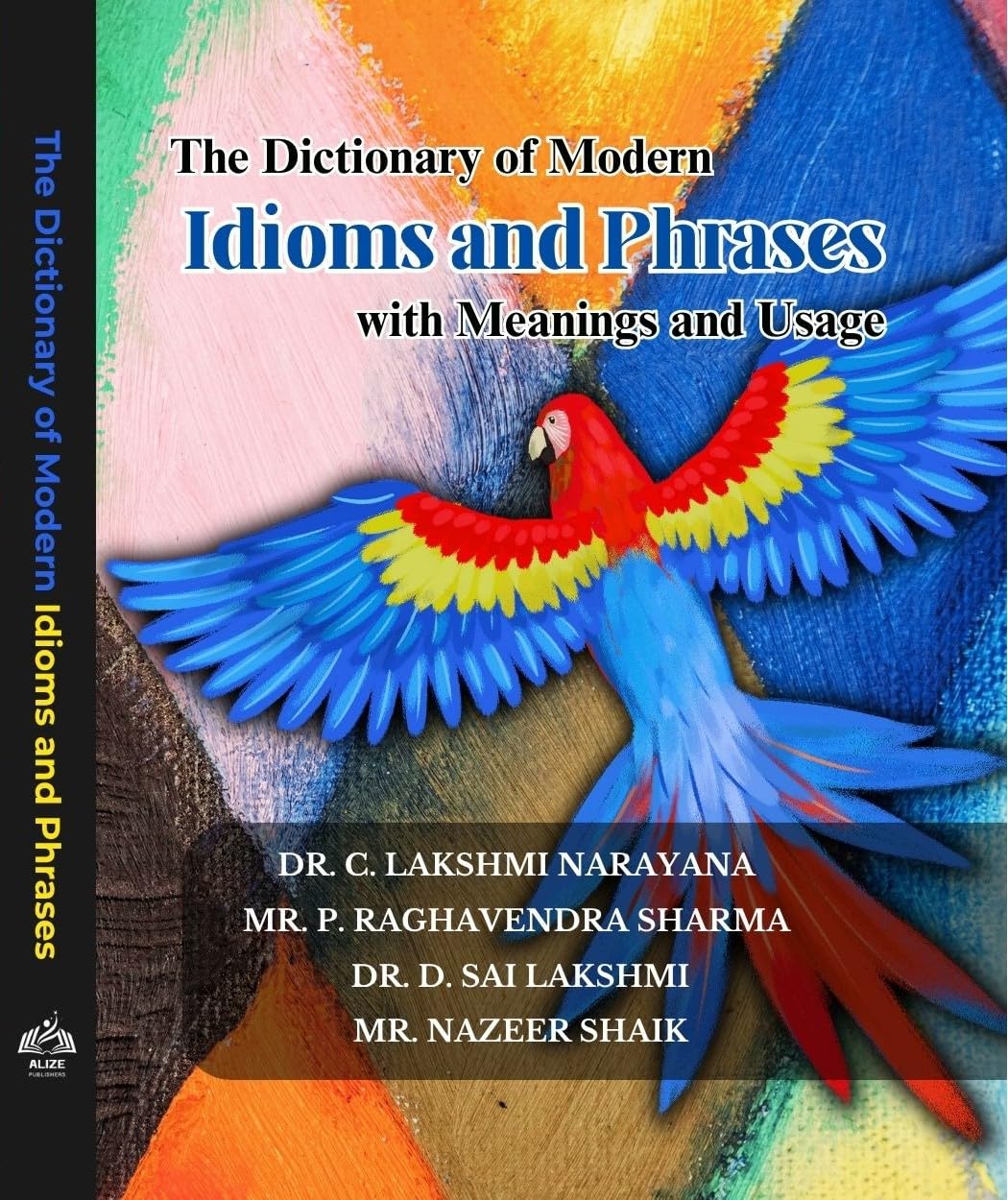 The Dictionary Of Modern Idioms And Phrases