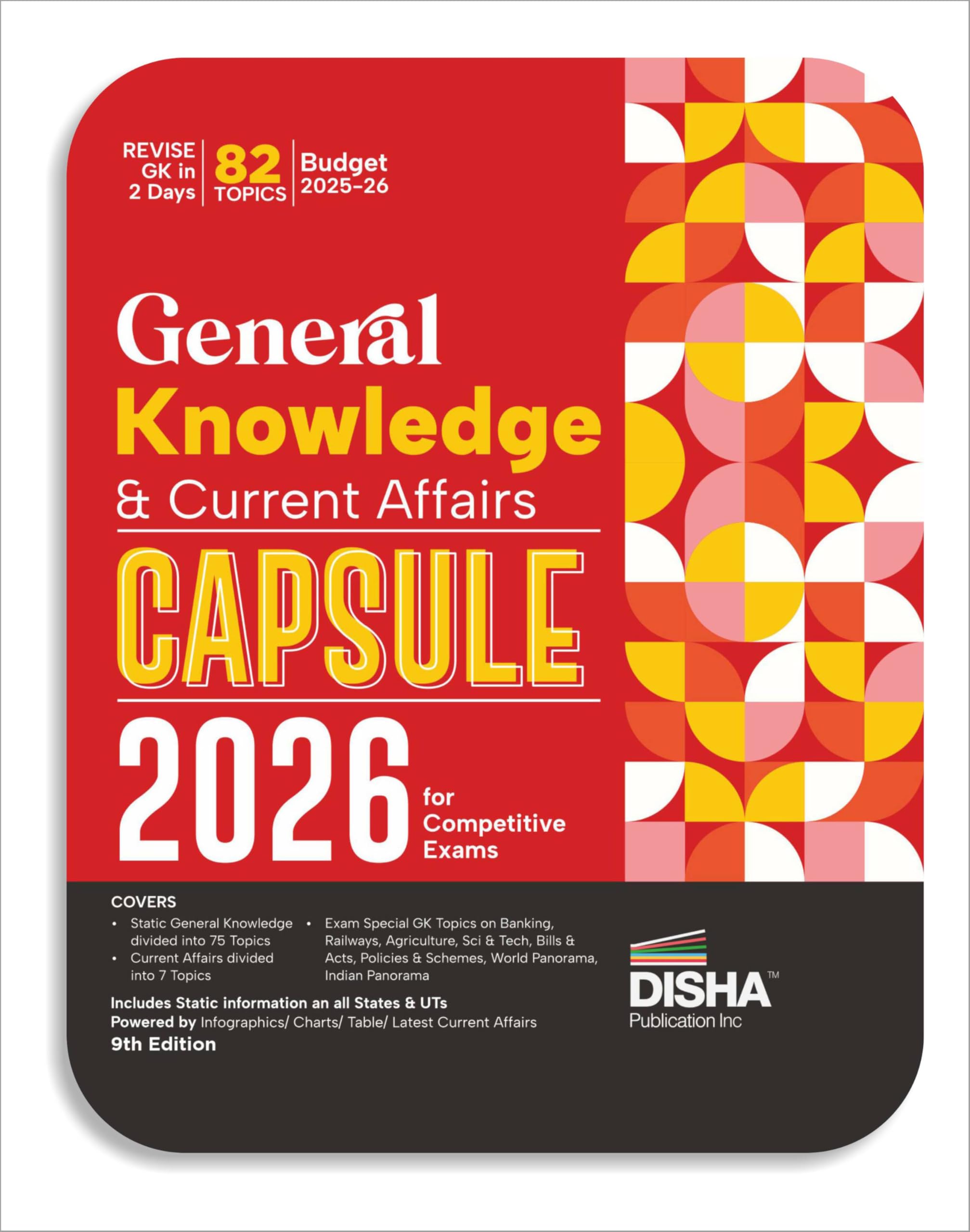 DishaS General Knowledge & Current Affairs Capsule 2026 For Competitive Exams 9Th Edition | Gk For Upsc, State Psc, Cuet, Ssc,