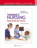FUNDAMENTALS OF NURSING HUMAN HEALTH AND FUNCTION 8ED (IE) (HB 2017)