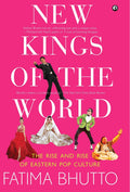 New Kings Of The World: The Rise And Rise Of Eastern Pop Culture