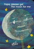 Papa, Please Get the Moon for Me (The World of Eric Carle)
