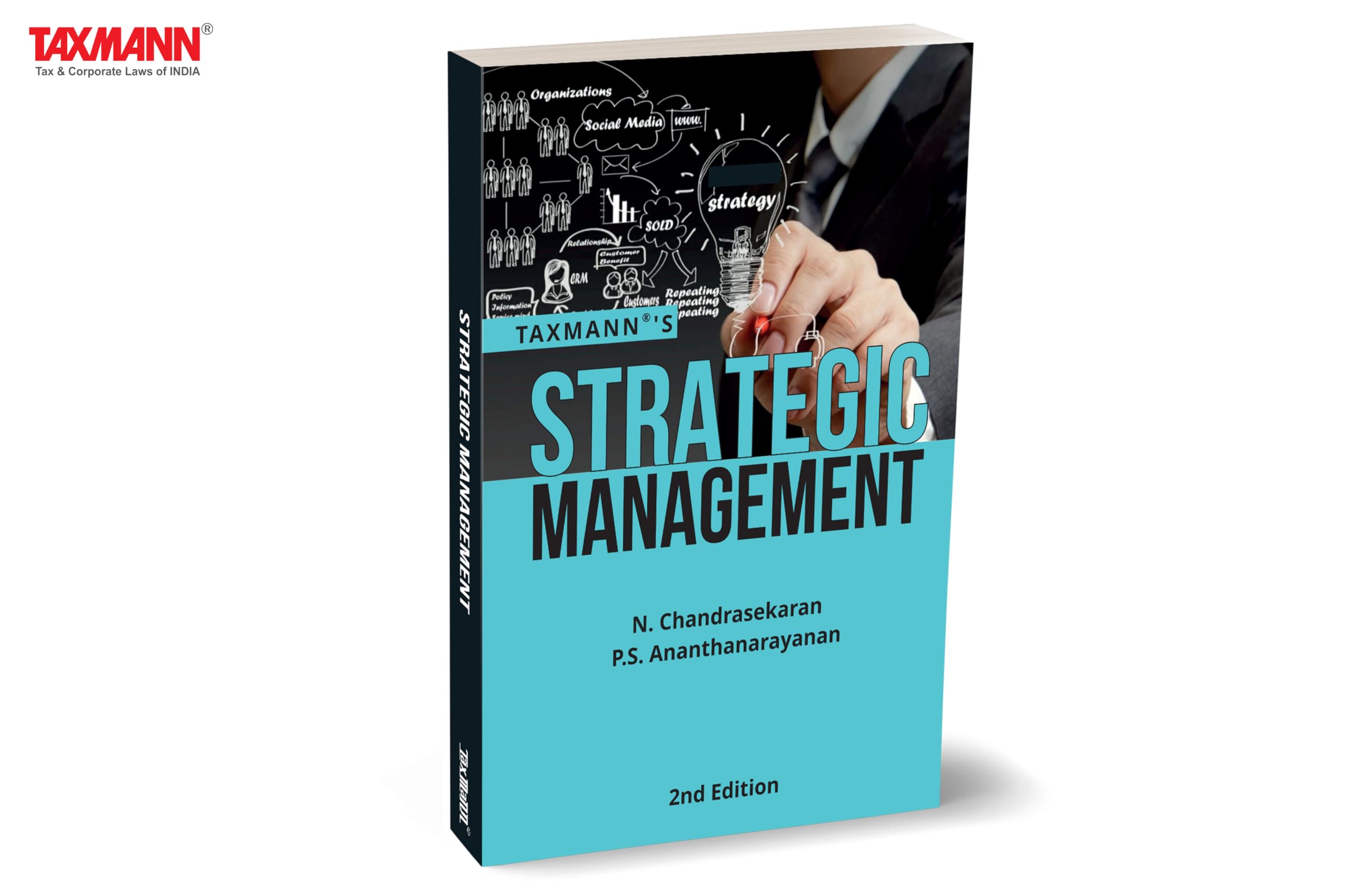 Taxmanns Strategic Management  Thorough Exploration of Strategic Management Concepts | Tools | Techniques with Reallife Exam