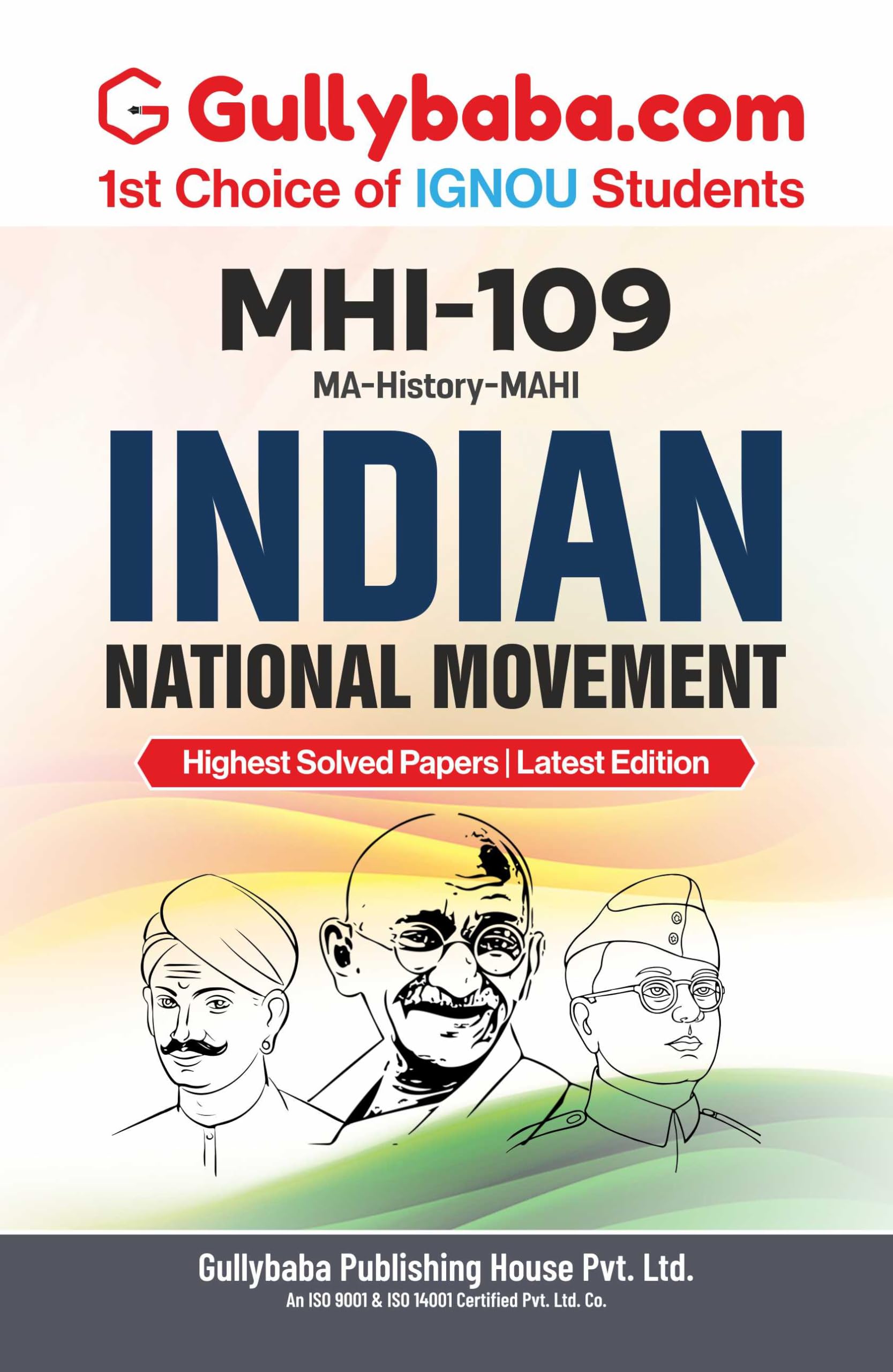 Gullybaba IGNOU MAHI (New) 3rd Sem MHI109 Indian National Movement in English  Latest Edition IGNOU Help Book with Solved Prev