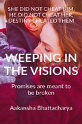 Weeping In The Visions