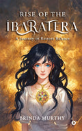 Rise of the IbaraTera : A Journey to Restore Balance