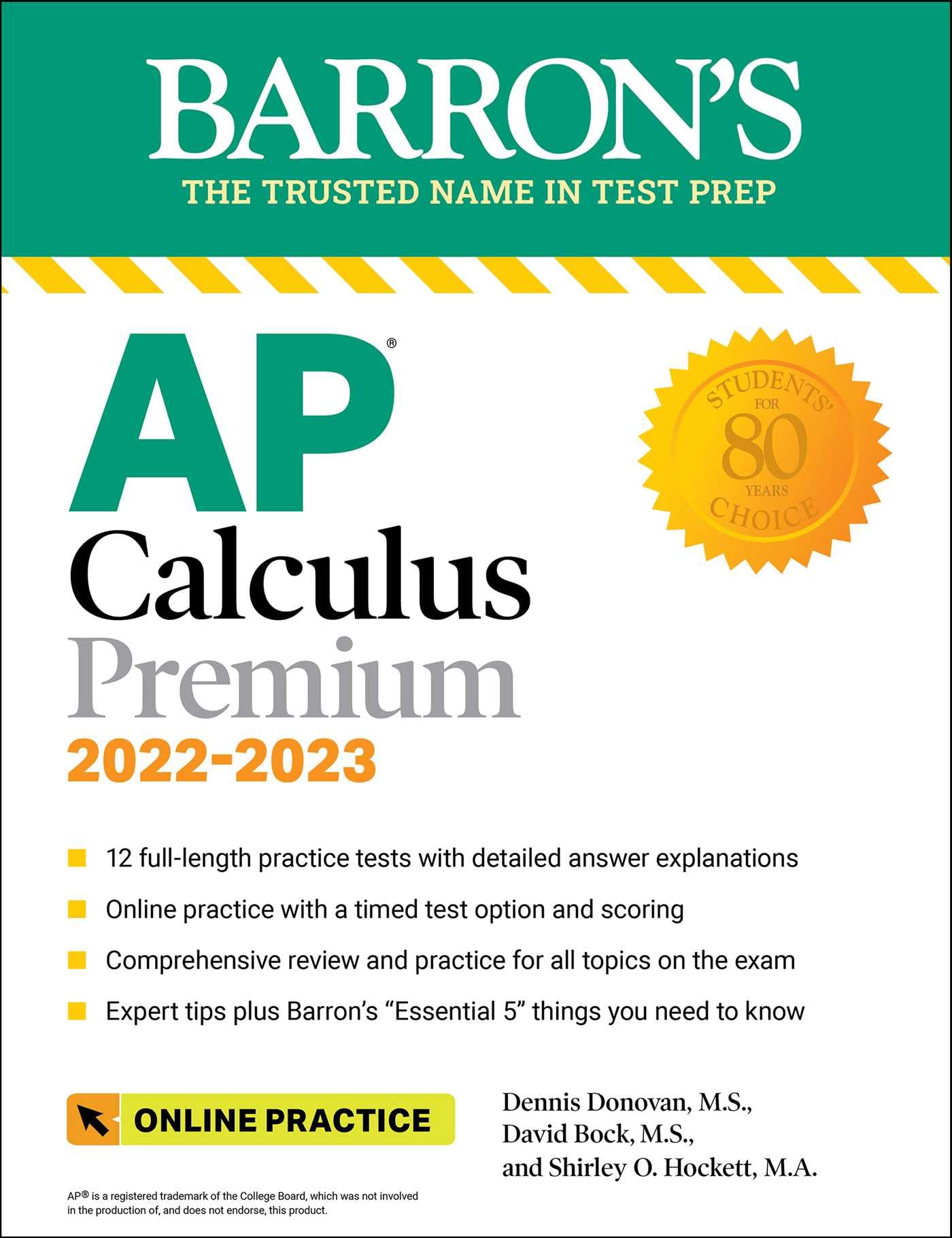 AP Calculus Premium, 20222023: 12 Practice Tests + Comprehensive Review + Online Practice (Barrons AP)