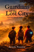 The Guardians of the Lost City: The First Step Towards Akaris