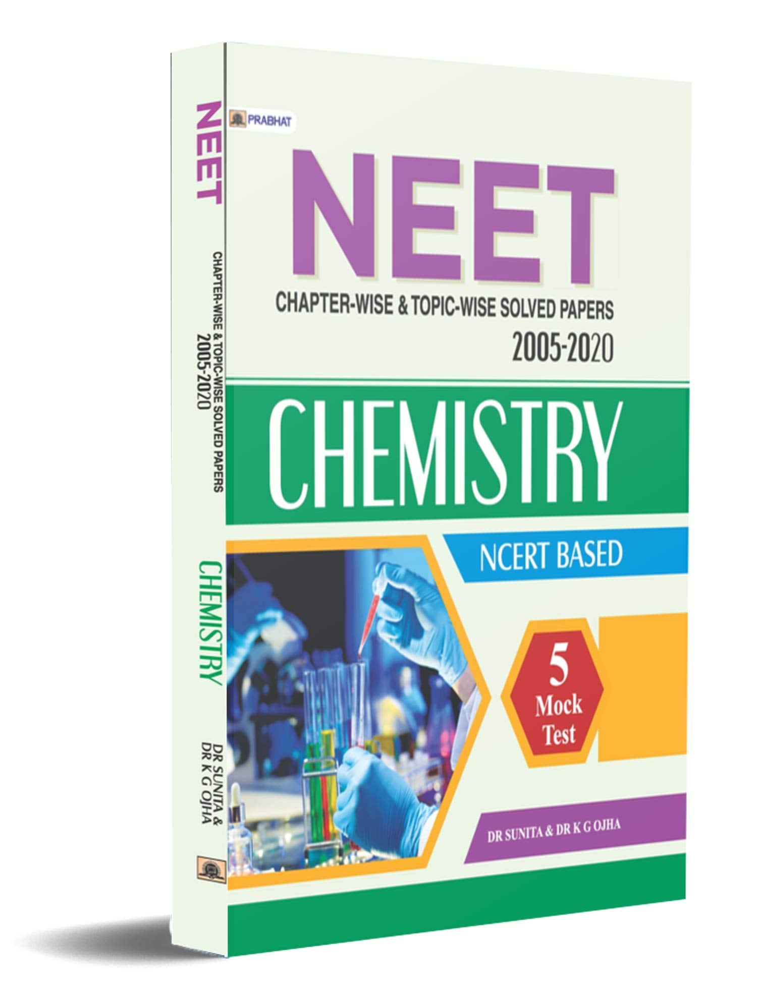 NEET CHAPTERWISE & TOPICWISE SOLVED PAPERS 20052020 CHEMISTRY NCERT BASED (REVISED 2021)