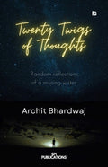 Twenty Twigs of Thoughts