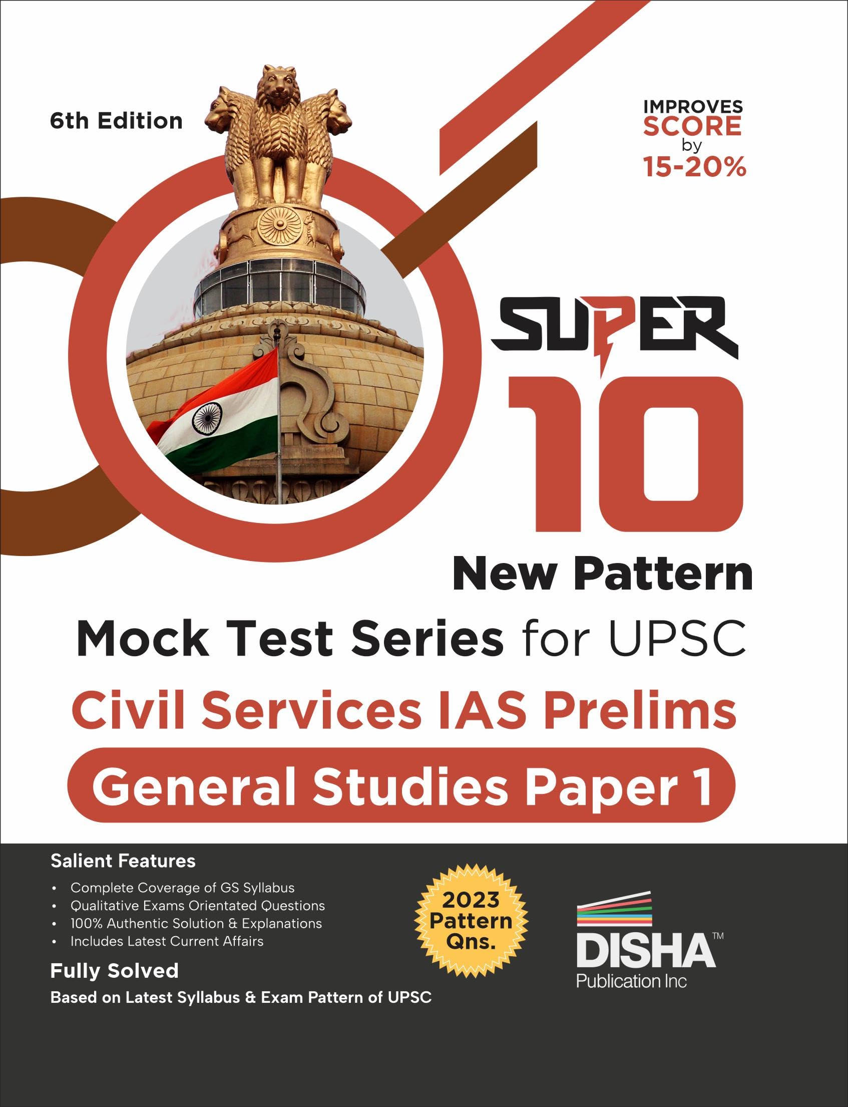 Super 10 New Pattern Mock Test Series For Upsc Civil Services Ias Prelims General Studies Paper 1  6Th Edition