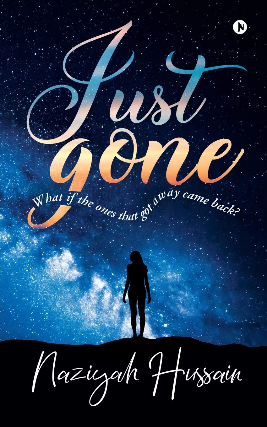 Just Gone : What If The Ones That Got Away Came Back?