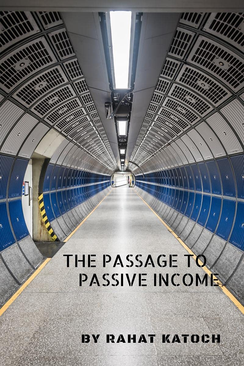 The Passage To Passive Income