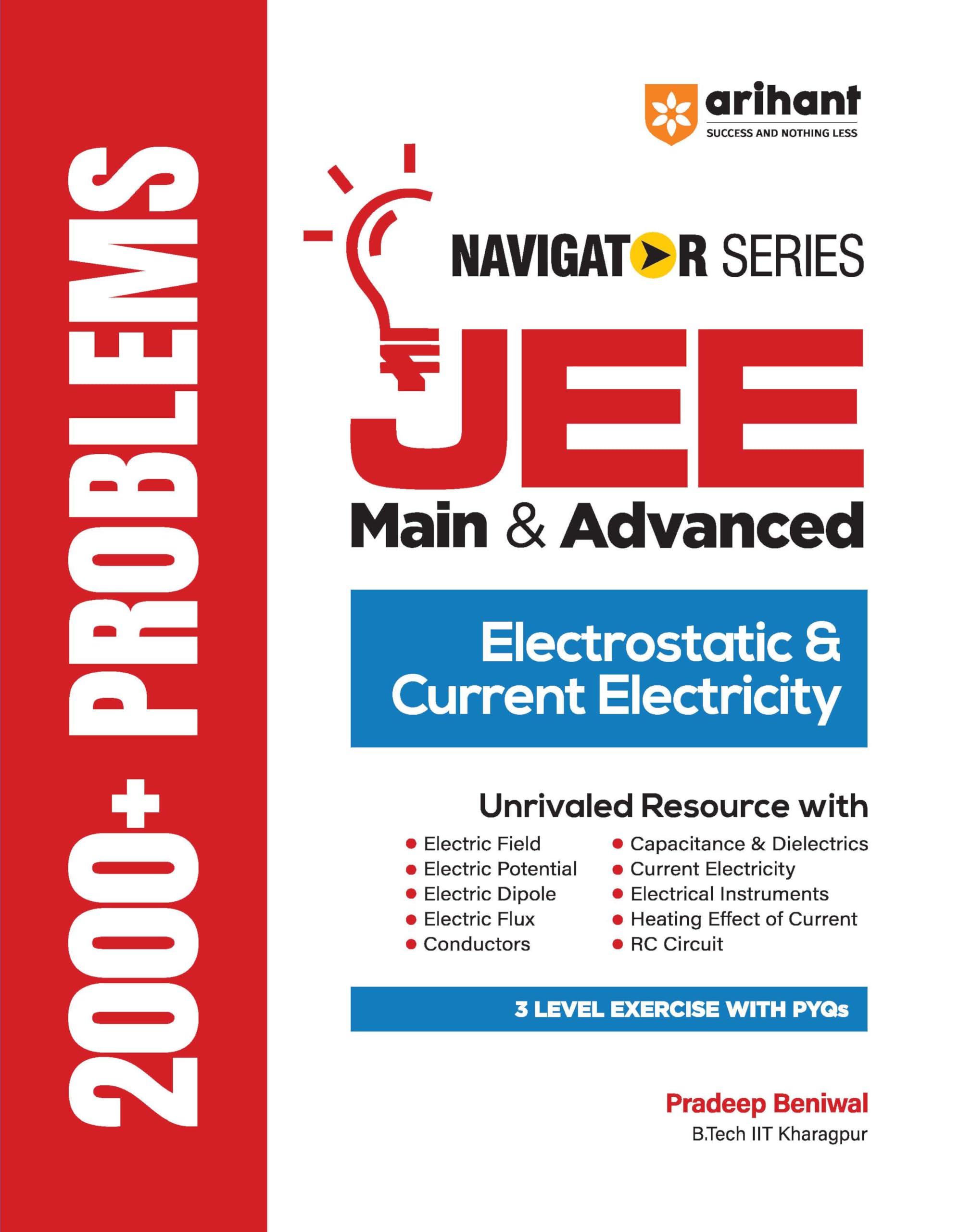 Arihant Navigator Series JEE Main & Advanced 2027  Electrostatic & Current Electricity | 2000+ Problems | Electric Field, Poten