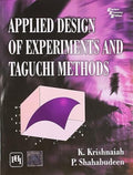 Applied Design of Experiments and Taguchi Methods