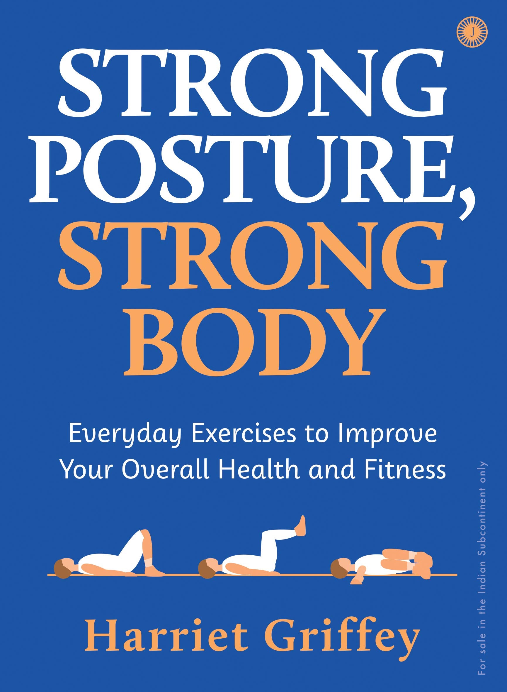 Strong Posture, Strong Body