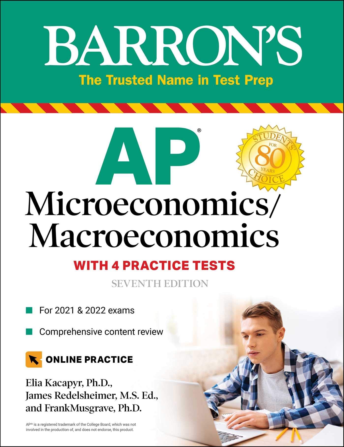 AP Microeconomics/Macroeconomics: 4 Practice Tests + Comprehensive Review + Online Practice (Barrons AP)