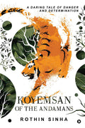 Koyemsan of the Andamans : A Daring Tale of Danger and Determination