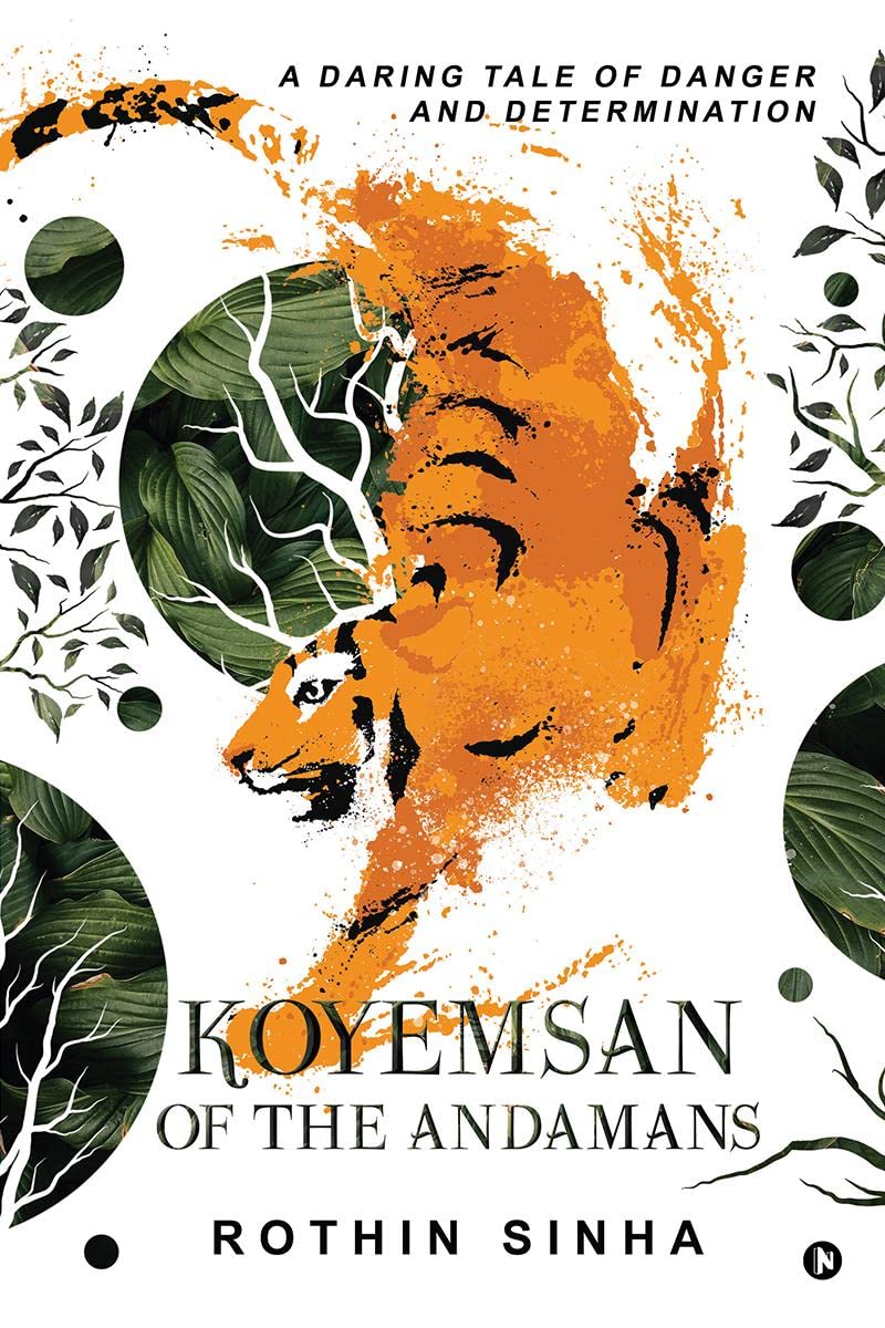 Koyemsan of the Andamans : A Daring Tale of Danger and Determination