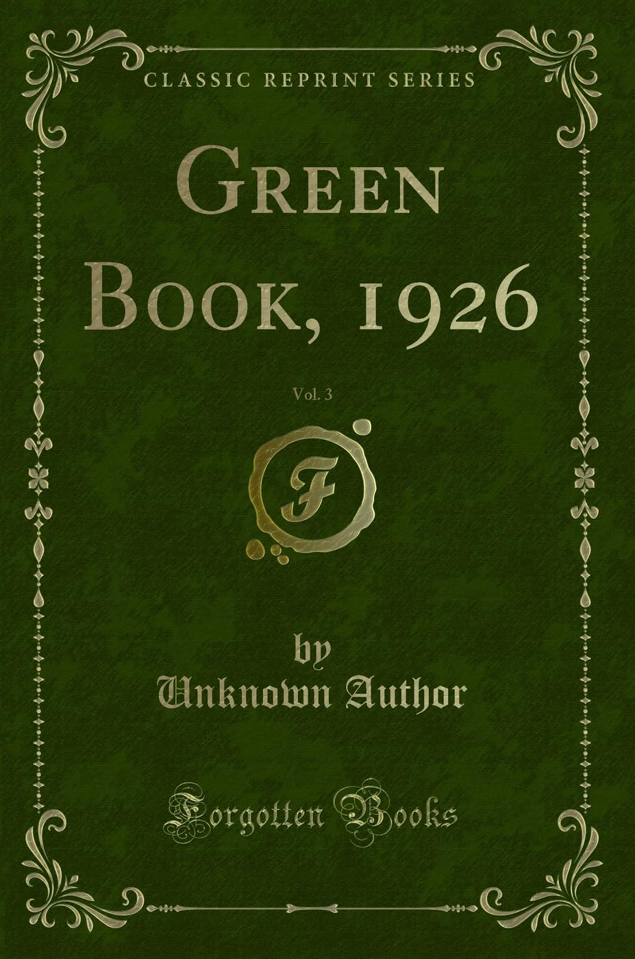 Green Book, 1926, Vol. 3 (Classic Reprint)