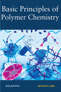 Basic Principles of Polymer Chemistry