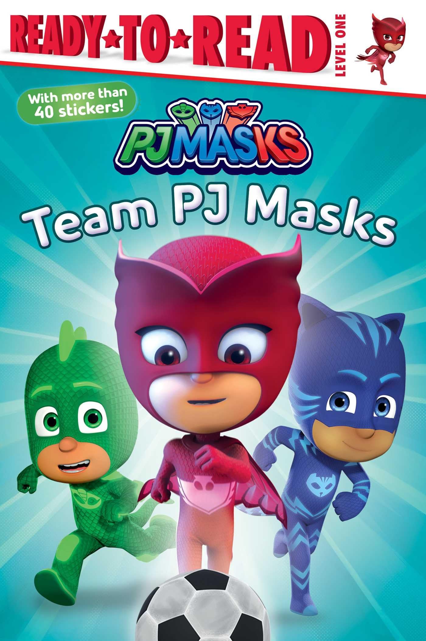 Team PJ Masks: ReadytoRead Level 1