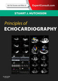 Principles of Echocardiography and Intracardiac Echocardiography: Expert Consult  Online and Print (Principles of Cardiovascula