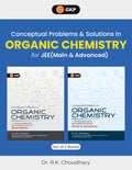 GKP Conceptual Problems and Solutions in Organic Chemistry( Set of 2) (Useful for IIT JEE Main & Advanced and other competitive 
