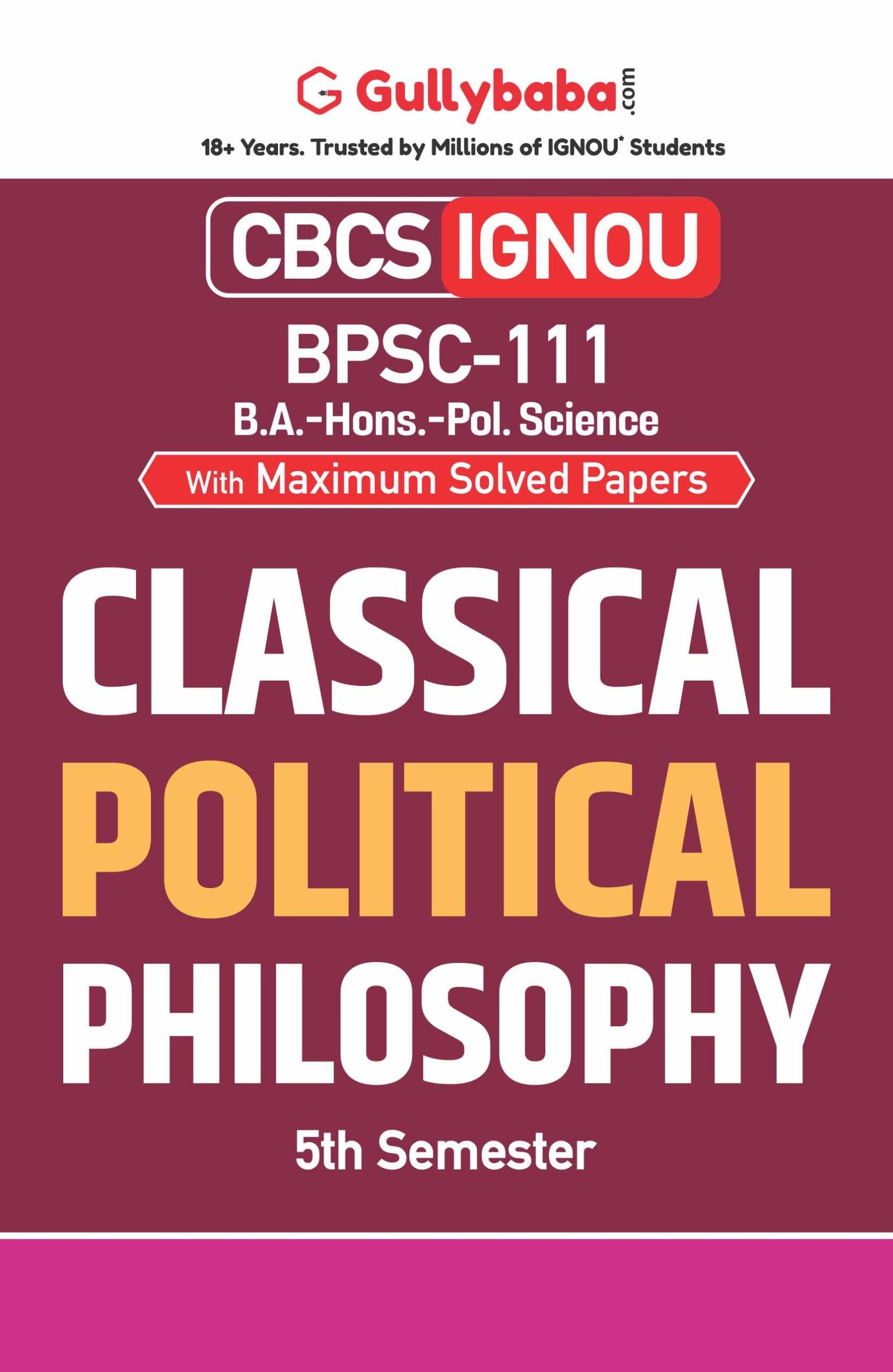 Gullybaba IGNOU CBCS BA (Honours) 5th Sem BPSC111 Classical Political Philosophy in English