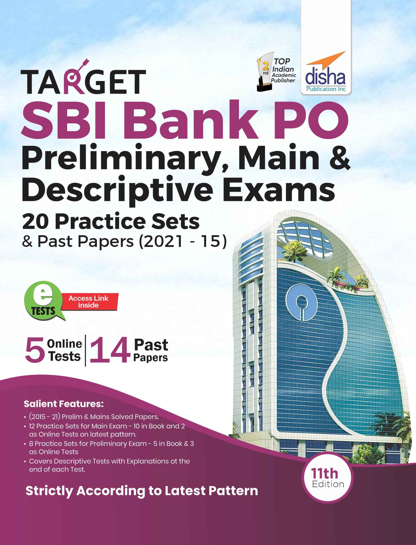 Target Sbi Bank Po Preliminary, Main & Descriptive Exams  20 Practice Sets & Past Papers (2021  15) 11Th Edition