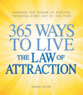 365 Ways To Live The Law Of Attraction