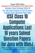 Icse Class 10 Computer Applications Last 10 Years Solved Question Papers For Java With Bluej : Questions Paper With Answers Of C