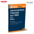 Taxmanns Administrative Tribunals Act 1985 with Rules [Bare Act with Section Notes]  Authoritative Statutory CompilationEnha