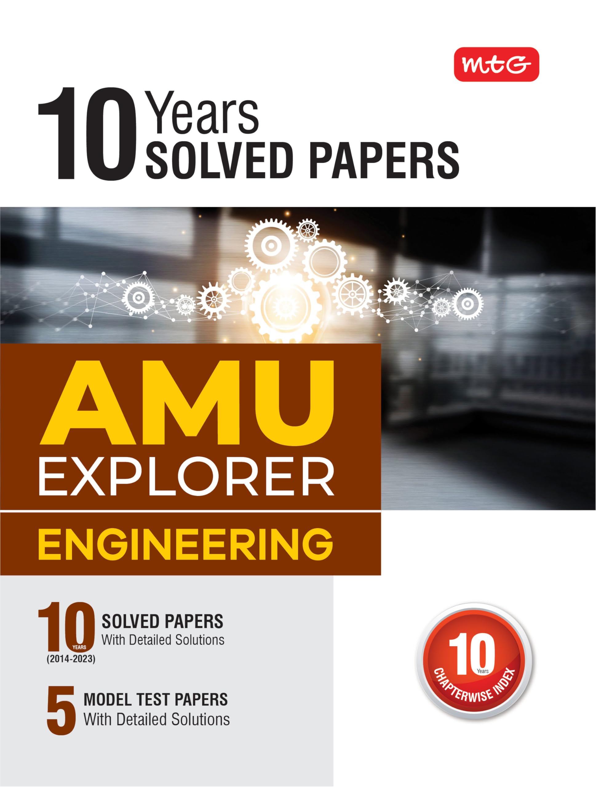 MTG AMU Explorer For Engineering Entrance Exam 2024  10 Previous Years Solved Questions Papers with 5 Model Test Papers