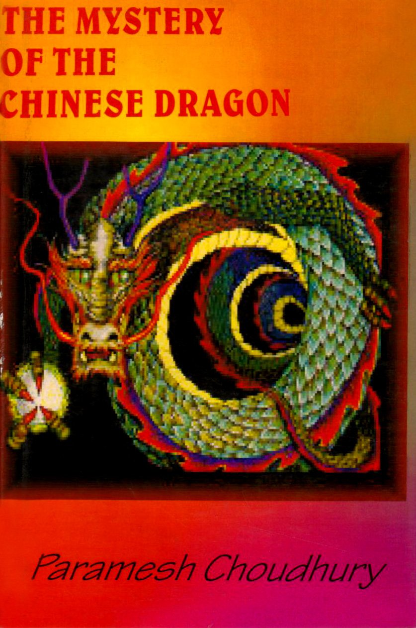 The Mystery of the Chinese Dragon: Budha, the Indian Dragon, the Founder of the Yadu Raceto Which Sri Krishna Belonged
