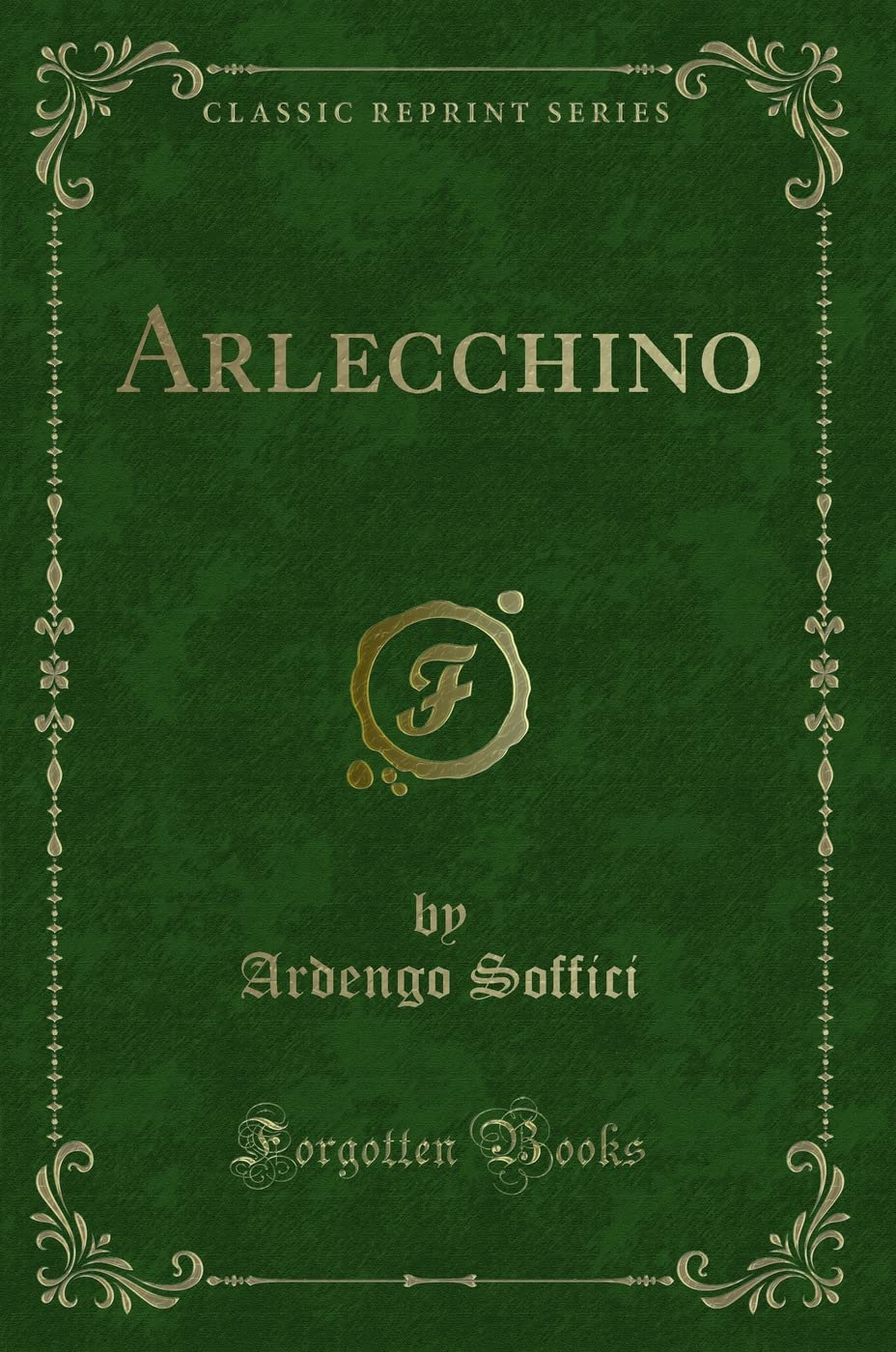 Arlecchino (Classic Reprint)