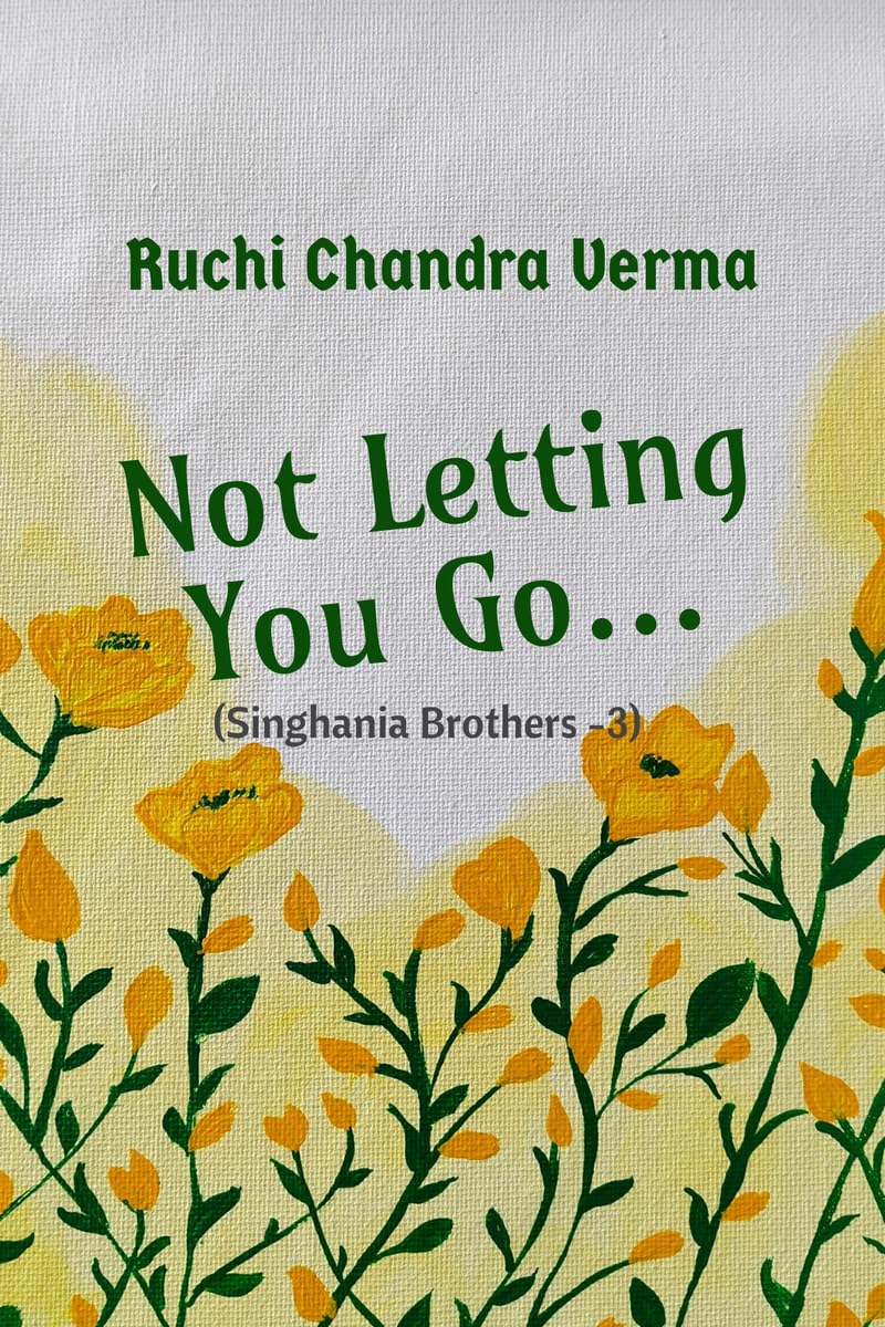 Not Letting You Go...
