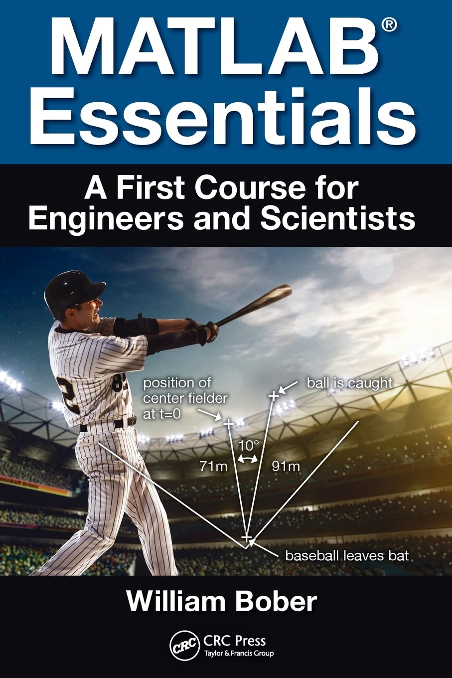 MATLAB Essentials: A First Course for Engineers and Scientists