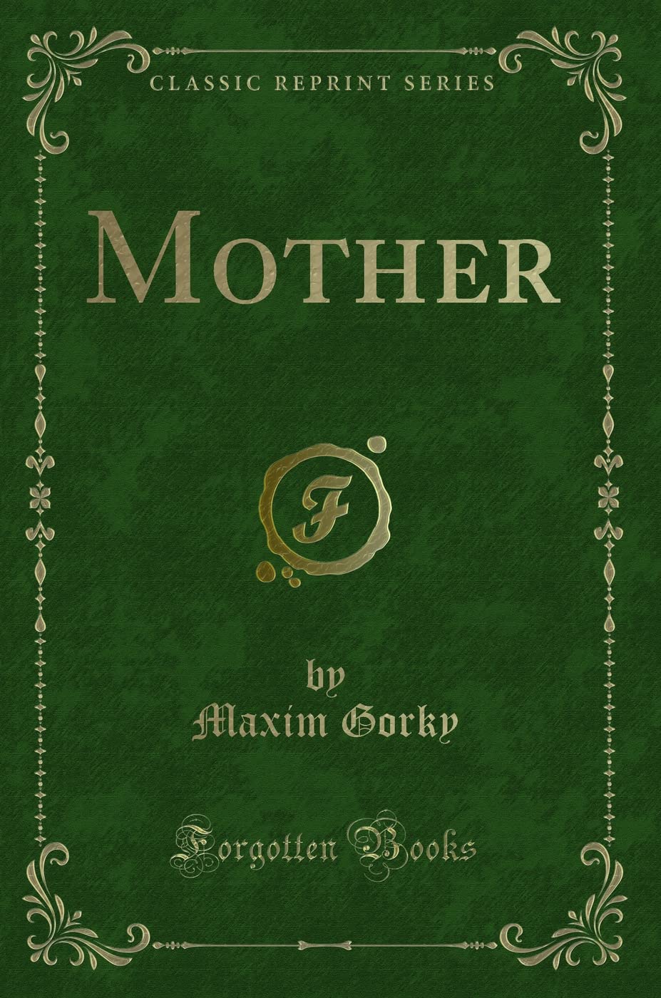 Mother (Classic Reprint)