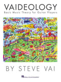 Vaideology: Basic Music Theory for Guitar Players  Guitar Instruction by Steve Vai  Includes Practical Exercises, Scales, and Di