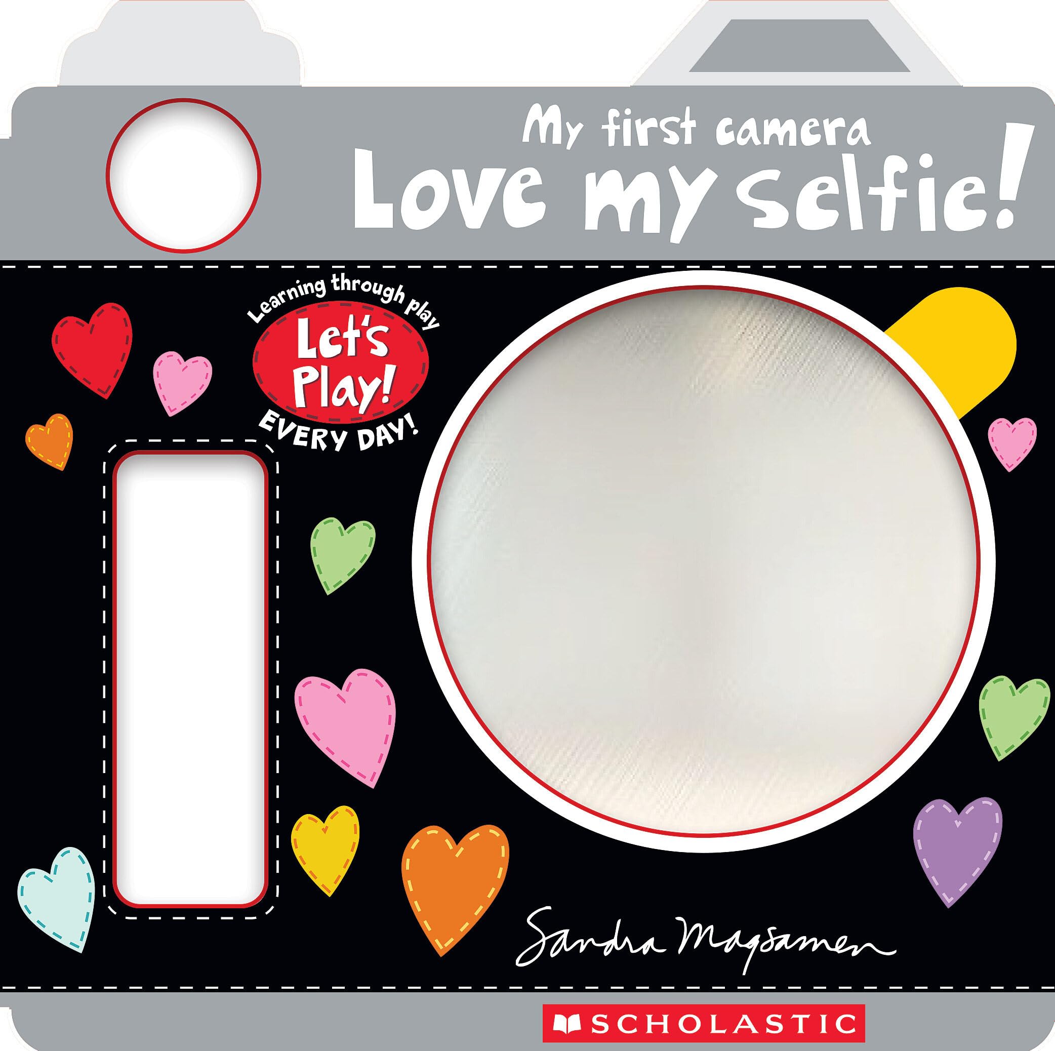 Love My Selfie! (A Lets Play! Board Book)