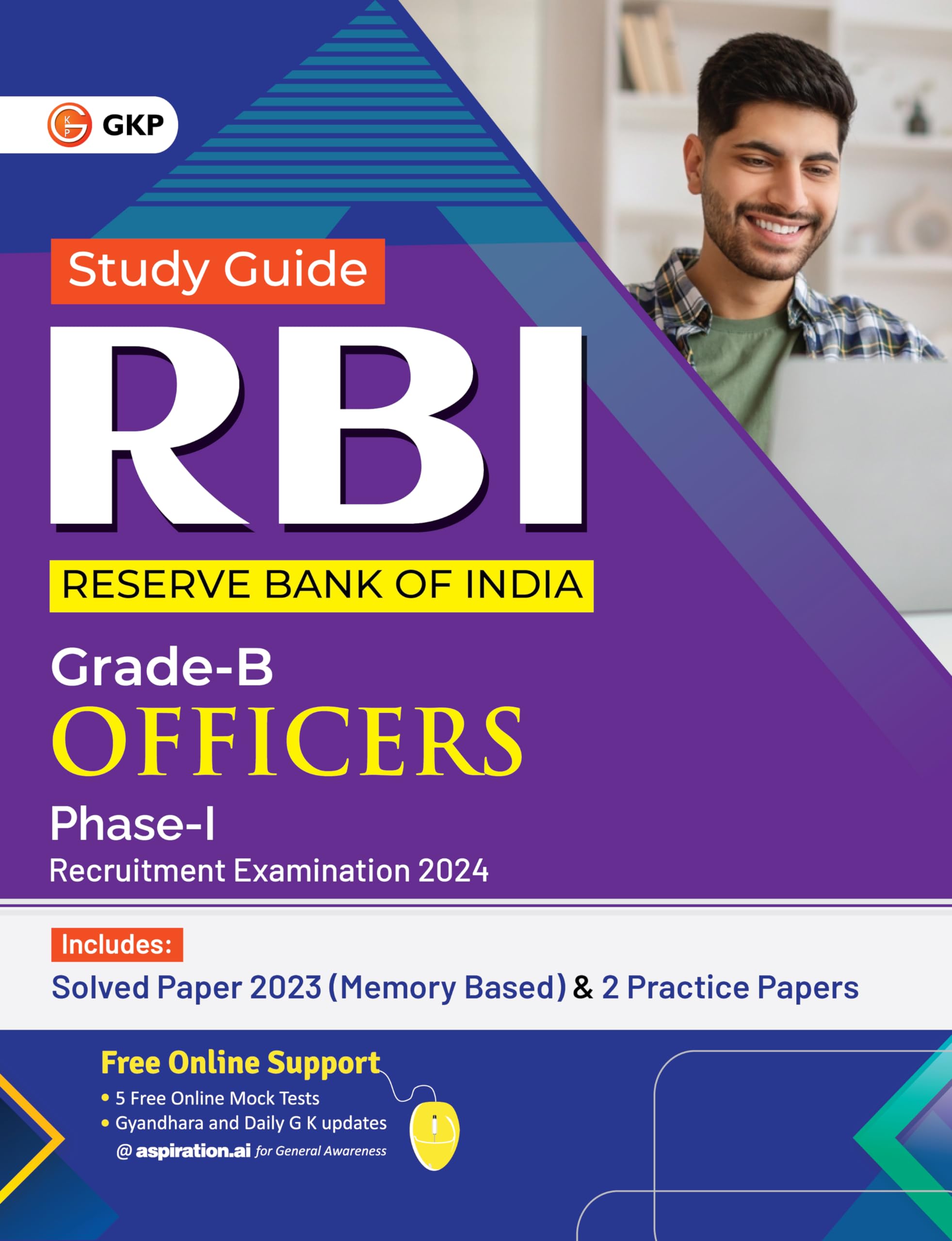 Gkp Rbi 2024  GradeB Officers Recruitment Exam  Phase I  Guide (Includes Solved Paper Of 2023 Exam & 2 Practice Papers)