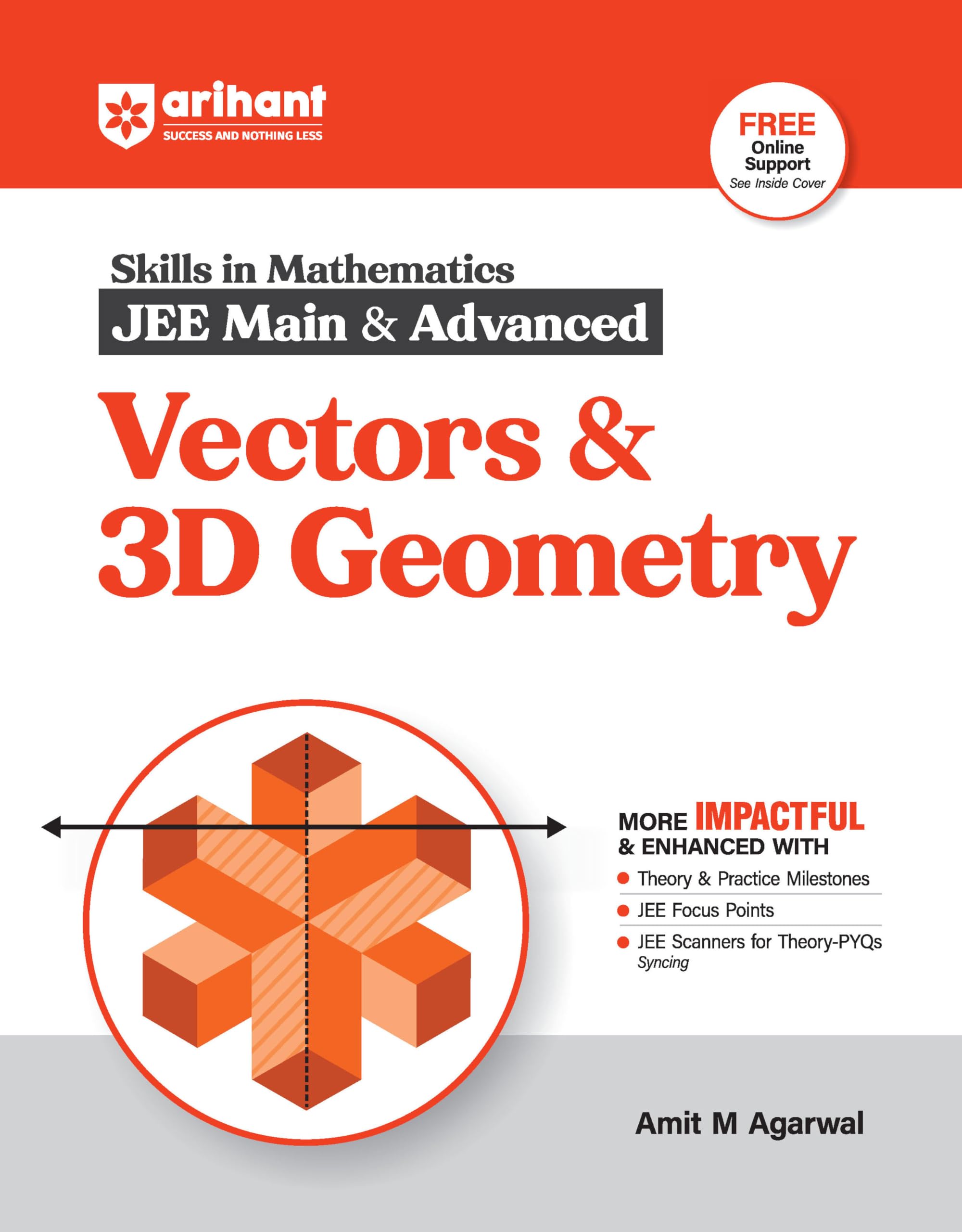 Arihant Skills In Mathematics For Jee Main & Advanced Vectors & 3D Geometry | Fully Revised With Theory And Practice Milestones