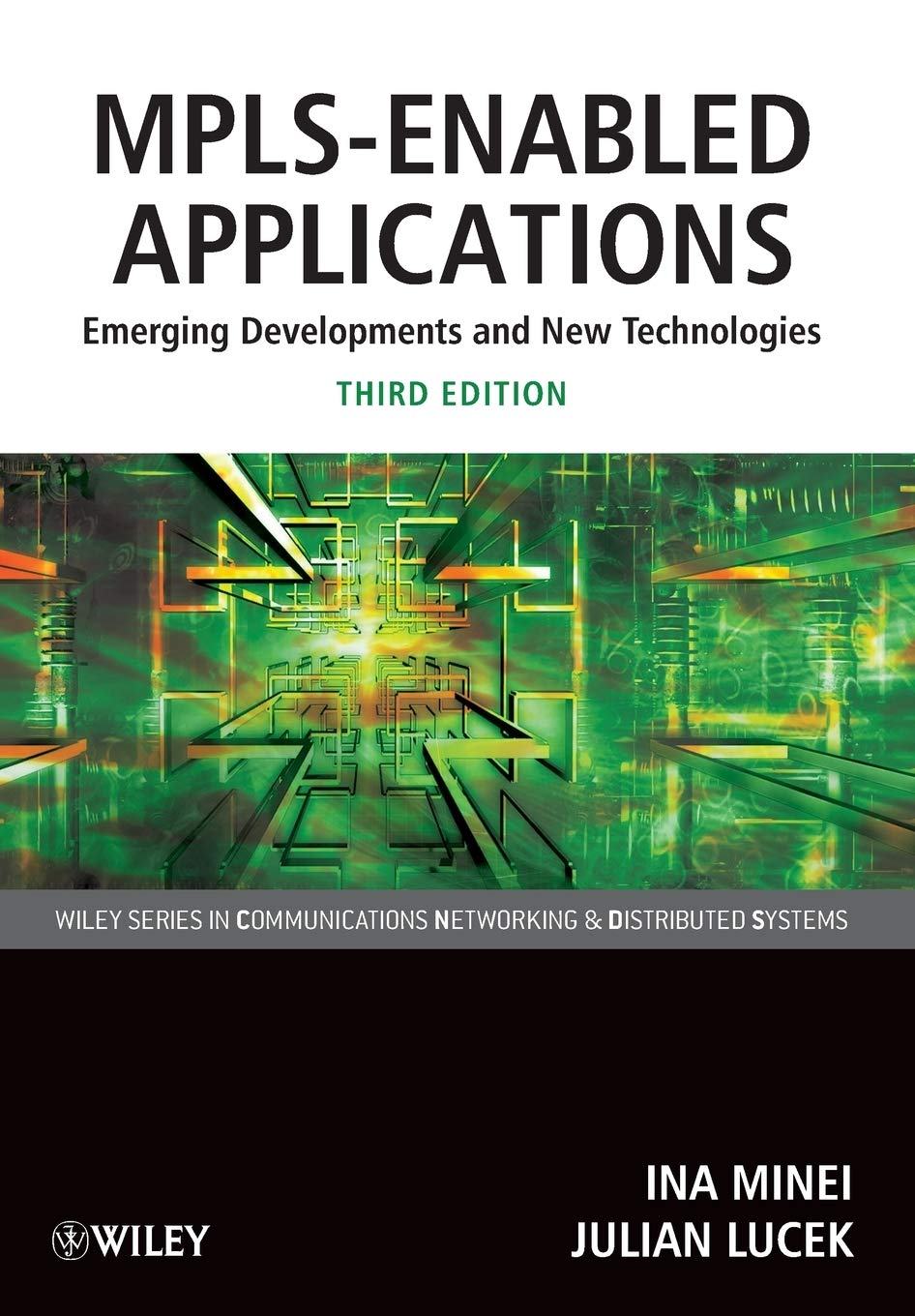 MPLSEnabled Applications: Emerging Developments and New Technologies