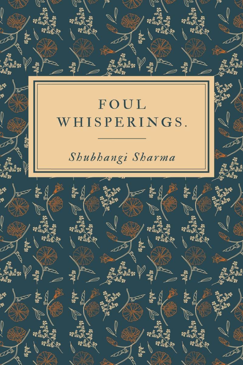 Foul Whisperings : Words From The Abyss